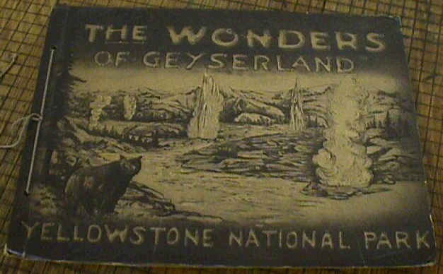 The Wonders of Geyserland - Yellowstone National Park